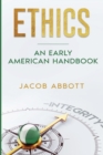 Ethics : An Early American Handbook - Book