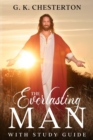 The Everlasting Man : With Study Guide - Book