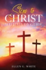 Steps to Christ : With Study Guide - Book