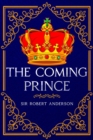 The Coming Prince : Annotated - eBook