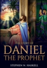 The Story of Daniel the Prophet : Annotated - Book