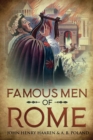 Famous Men of Rome : Annotated - Book