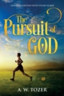 The Pursuit of God : Updated Edition with Study Guide - Book