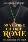 Fifty Years in the Church of Rome - Book