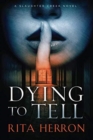 Dying to Tell - Book