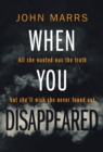 When You Disappeared - Book