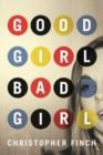 Good Girl, Bad Girl - Book