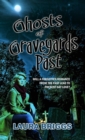 Ghosts of Graveyards Past - Book