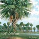 The Palmetto and Its South Carolina Home - Book