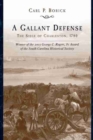 A Gallant Defense : The Siege of Charleston, 1780 - Book