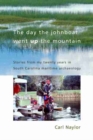 The Day the Johnboat Went up the Mountain : Stories from My Twenty Years in South Carolina Maritime Archaeology - Book