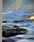 Reflections of South Carolina : Volume 2 - Book