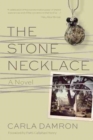 The Stone Necklace : A Novel - Book