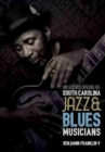 An Encyclopedia of South Carolina Jazz and Blues Musicians - Book