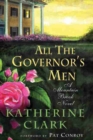 All the Governor's Men : A Mountain Brook Novel - Book