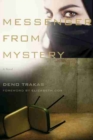 Messenger from Mystery : A Novel - Book