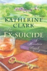 The Ex-suicide : A Mountain Brook Novel - Book