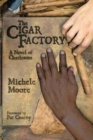 The Cigar Factory : A Novel of Charleston - Book