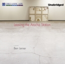 Leaving the Atocha Station - eAudiobook