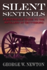 Silent Sentinels : A Reference Guide to the Artillery at Gettysburg - eBook