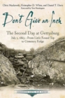 Don'T Give an Inch : The Second Day at Gettysburg, July 2, 1863 - Book