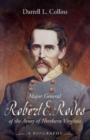 Major General Robert E. Rodes of the Army of Northern Virginia : A Biography - Book