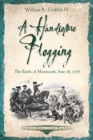 A Handsome Flogging : The Battle of Monmouth, June 28, 1778 - Book