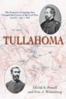 Tullahoma : The Forgotten Campaign That Changed the Civil War, June 23 - July 4, 1863 - Book