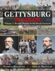 Gettysburg in Color : Volume 1: Brandy Station to Little Round Top - Book