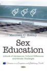 Sex Education : Attitude of Adolescents, Cultural Differences & Schools' Challenges - Book