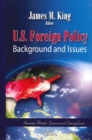 U.S. Foreign Policy : Background & Issues - Book