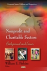 Nonprofit & Charitable Sectors : Background & Issues - Book