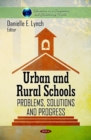 Urban & Rural Schools : Problems, Solutions & Progress - Book