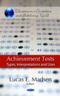 Achievement Tests : Types, Interpretations & Uses - Book