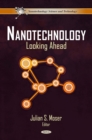 Nanotechnology : Looking Ahead - eBook