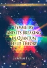 Symmetry and Its Breaking in Quantum Field Theory - eBook