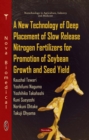 A New Technology of Deep Placement of Slow Release Nitrogen Fertilizers for Promotion of Soybean Growth and Seed Yield - eBook
