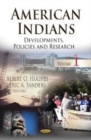 American Indians : Developments, Policies & Research -- Volume 1 - Book