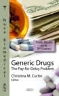 Generic Drugs : The Pay-for-Delay Problem - eBook
