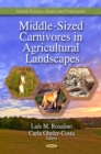 Middle-Sized Carnivores in Agricultural Landscapes - eBook