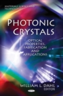 Photonic Crystals : Optical Properties, Fabrication & Applications - Book