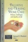 Palliative & Nursing Home Care : Policies, Challenges & Quality of Life - Book