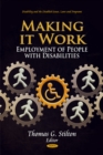 Making it Work : Employment of People with Disabilities - Book