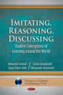 Imitating, Reasoning, Discussing : Student Conceptions of Learning Around the World - Book