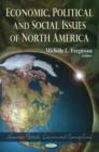 Economic, Political & Social Issues of North America - Book