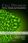 Cell Division : Theory, Variants and Degradation - eBook