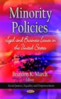 Minority Policies : Legal & Business Issues In The U.S. - Book