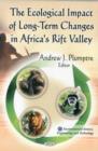 Ecological Impact of Long-Term Changes in Africa's Rift Valley - Book