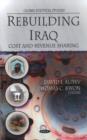 Rebuilding Iraq : Cost & Revenue Sharing - Book