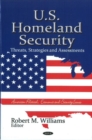U.S. Homeland Security : Threats, Strategies & Assessments - Book